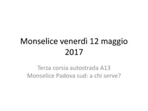 thumbnail of Simonaggio 2017- 5- 12 terza corsia A13